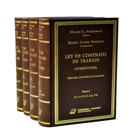 ley de contrato de trabajo comentada 3° edición actualizada tienda online rubinzal culzoni