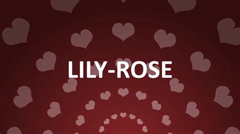 Happy Birthday Lily Rose Youtube