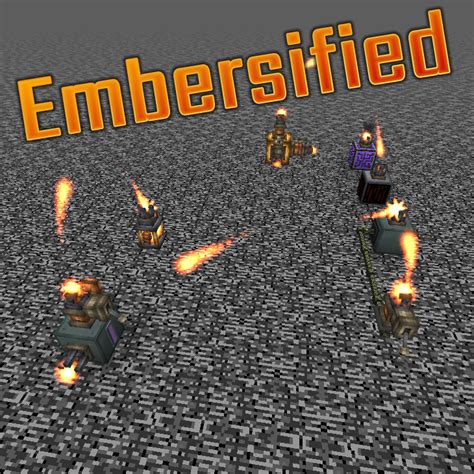 Embersified Minecraft Mods Curseforge