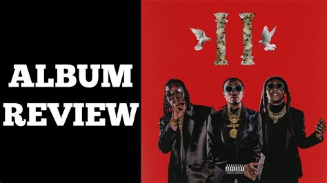 Culture Ii By Migos Album Review Youtube