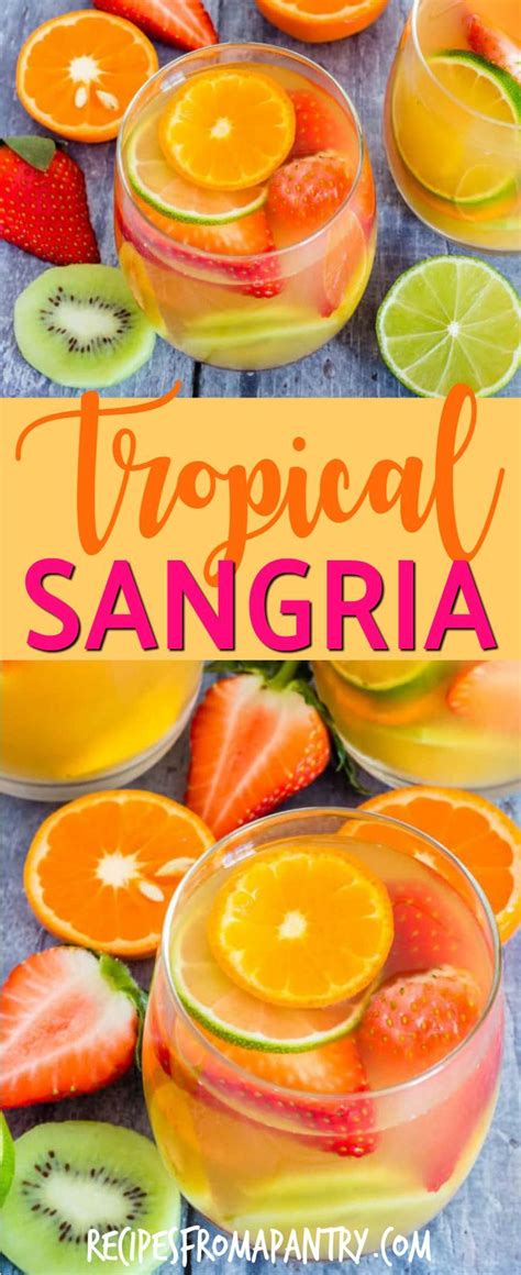 Here Is An Five Ingredients Easy Tropical Sangria Recipe Made With