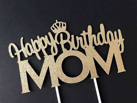 Happy Birthday Mom Cake Topper In 2022 Happy Birthday Mom Cake Happy