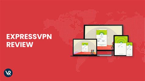 ExpressVPN Review The Best Overall VPN In