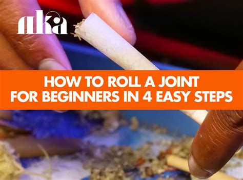 How To Roll A Joint For Beginners In 4 Easy Steps