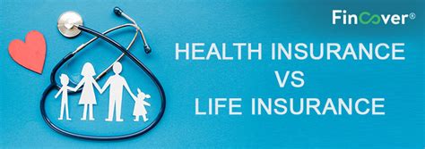 Health Vs Life Insurance Difference Fincover