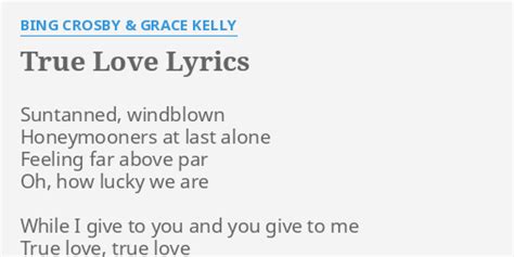 True Love Lyrics By Bing Crosby And Grace Kelly Suntanned Windblown