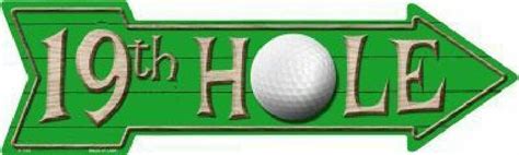 19th Hole Golf Green Arrow Street Sign 19th Hole Golf Green Golf Humor