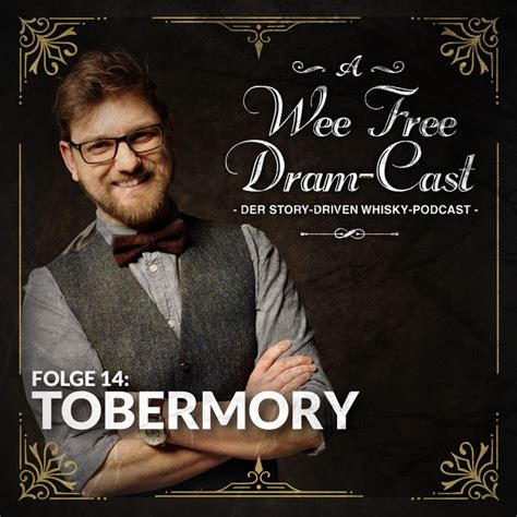 folge 14 tobermory a wee free dram cast podcast on spotify