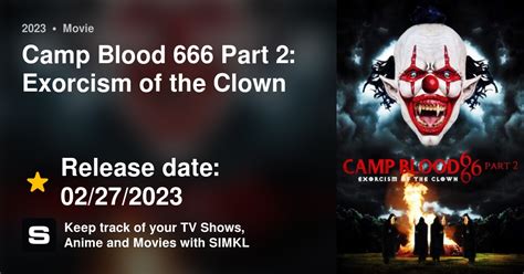 Camp Blood 666 Part 2 Exorcism Of The Clown 2023