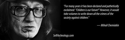 Hypocrisy Against Children Self Archeology Quotes