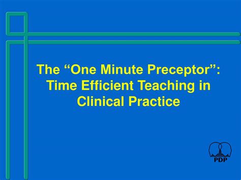 Ppt The One Minute Preceptor Time Efficient Teaching In Clinical