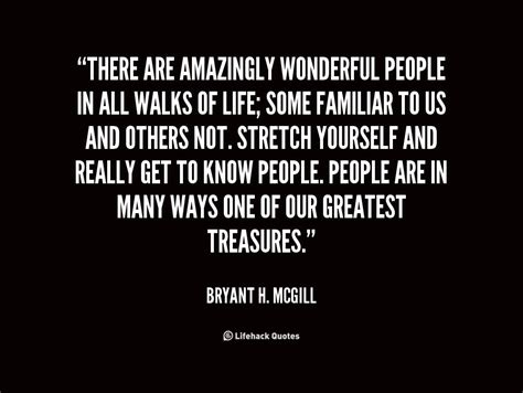Your A Wonderful Person Quotes Quotesgram