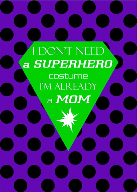Creationz For All You Superhero Moms Superhero Mom Superhero Mom Printable