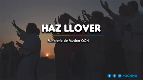 Haz Llover YouTube