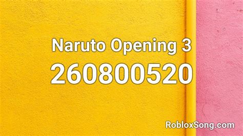 Naruto Opening 3 Roblox Id Roblox Music Codes