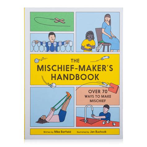 The Mischief Makers Handbook