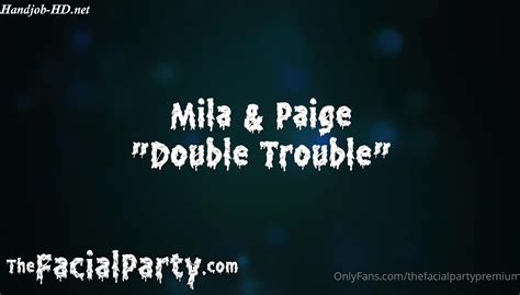 Mila Paige Double Trouble The Facial Party Handjob