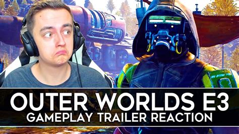 The Outer Worlds Gameplay Trailer Reaction E3 2019 Youtube