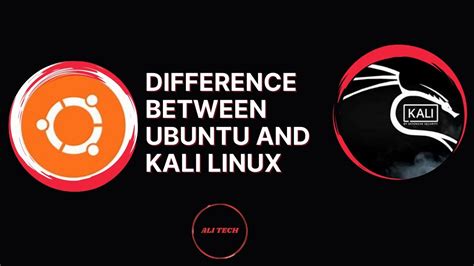 Kali Linux Vs Ubuntu Difference Between Ubuntu And Kali Linux Ali