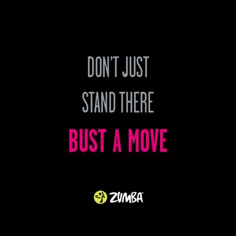 Zumba Quotes Of The Day Quotesgram