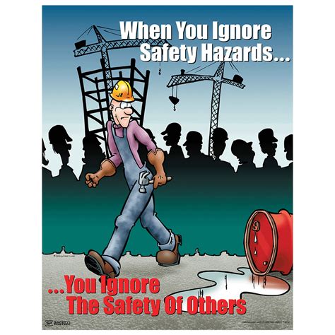Safety Poster When You Ignore Safety Hazards Cs982370 Safety
