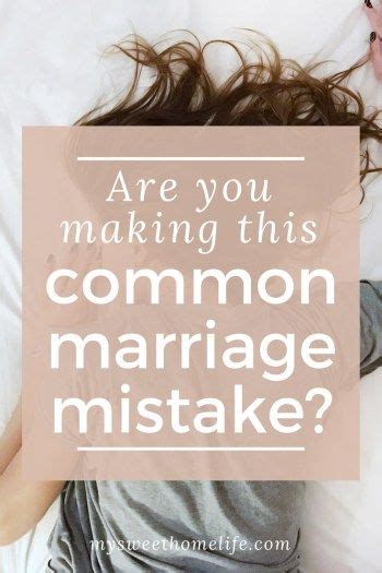 Are You Making This Common Marriage Mistake Marriage Help Healthy