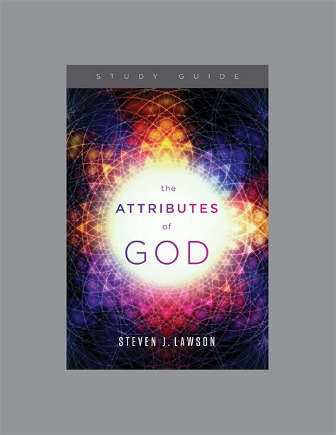 The Attributes Of God Steven J Lawson Download Study Guide Pdf 1