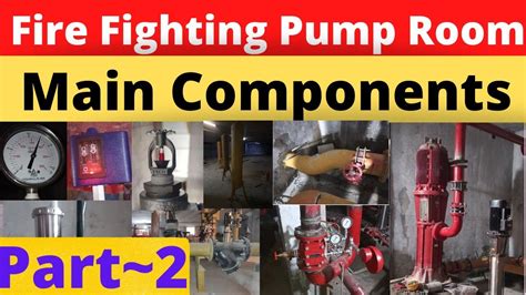 Main Components Of Fire Fighting Pump Room Components Of Fire Pump