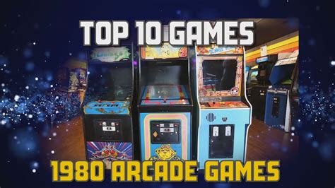 Top 10 1980 Arcade Games Youtube