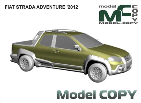 Fiat Strada Adventure 2012 Modello 3d Model Copy Modello 3d Modelle