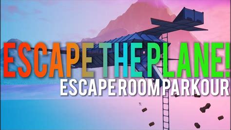 You woke up in a strange house, find your way out and escape each room! My new Escape the plane parkour map! - Fortnite escape ...