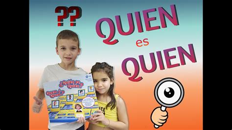 Quien Es Quien Youtube