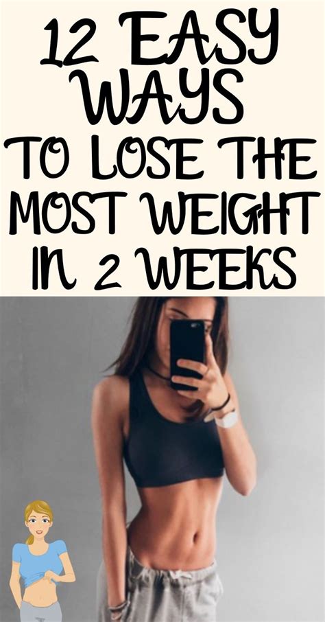 12 Easy Ways To Lose The Most Weight In 2 Weeks Hello