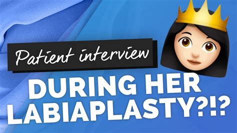 Patient Testimonial Interview During Labiaplasty Totally Painless Youtube
