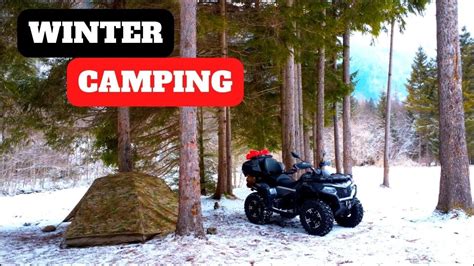Atv Winter Camping Youtube
