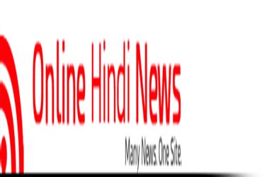 Online Hindi News:Read all latest Online Hindi News,Breaking News,Hindi News live,latest Hindi ...