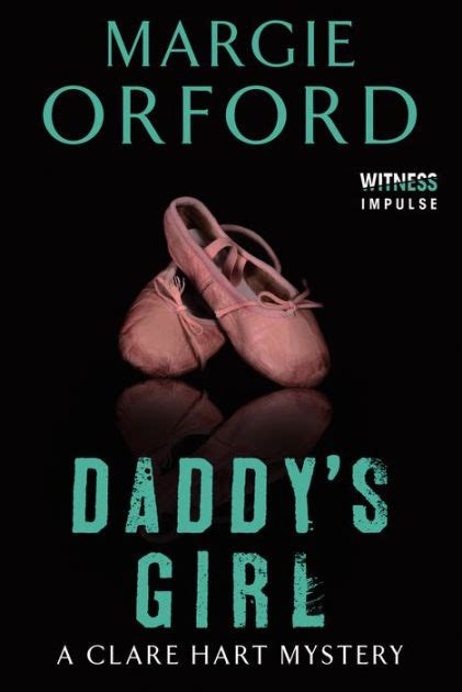 daddy s girl a clare hart mystery by margie orford paperback barnes and noble®