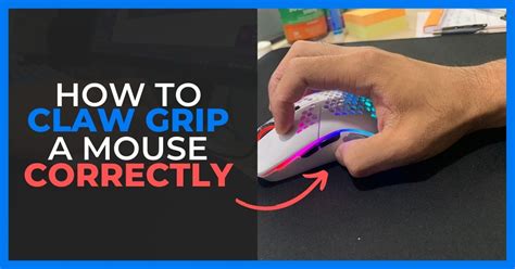 How To Claw Grip A Mouse Correctly A Quick And Easy Guide