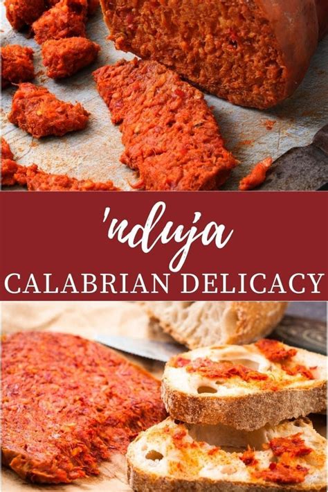 What Is Nduja A Guide To This Calabrese Delicacy Recipes Sausage