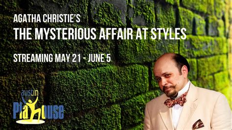 austin playhouse trailer for the mysterious affair at styles youtube