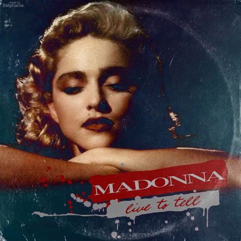 Madonna Fanmade Covers Live To Tell