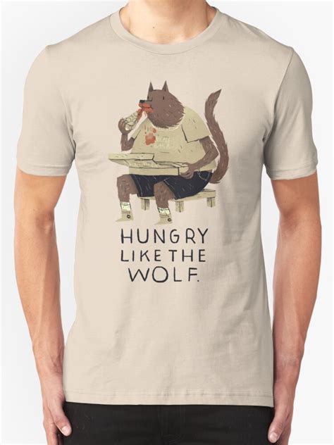 Hungry Like The Wolf T Shirts And Hoodies By Louros Redbubble