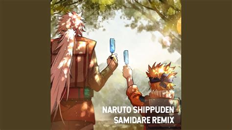 Naruto Shippuden Samidare Trap Remix Youtube