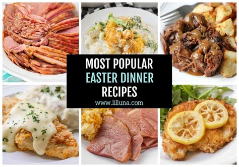 Meat Ideas For Easter Dinner Crowd Pleasing Easter Dinner Recipes For