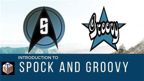 A Complete Overview Of Spock And Groovy Programming Language Youtube