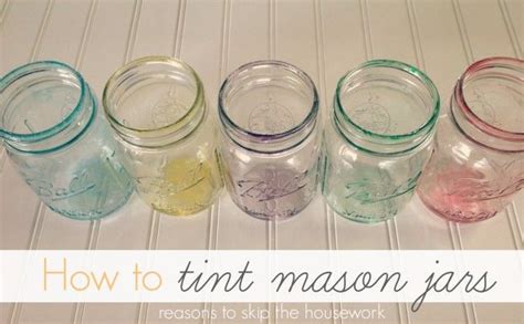 Diy Easy And Unique Mason Jar Crafts Tinted Mason Jars