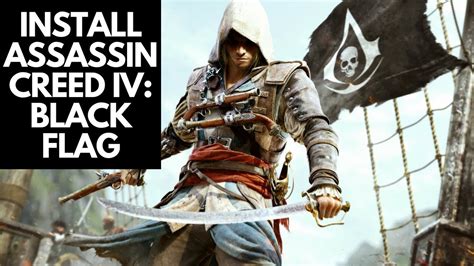 How To Install Assassin Creed Iv Black Flag Fitgirl Repack Youtube