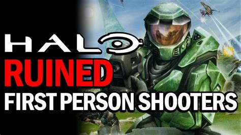 Halo Ruined First Person Shooters Youtube