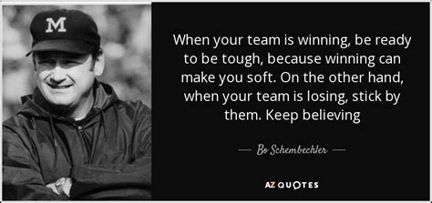 The legendary coach teaches the timeless fundamentals of leadership. 9 Best Bo Schembechler Quotes | A-Z Quotes