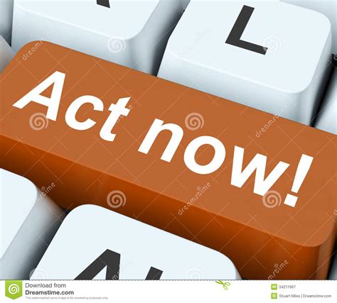 An acceptable reason in law for taking legal action against someone: Act Now Key Means Do It Take Action Stock Illustration ...